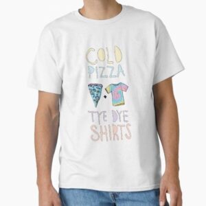 Cold Pizza + Tye Dye Shirts