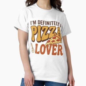 I'm Definitely a Pizza Lover Graphic Illustration
